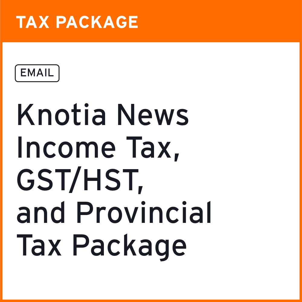 Knotia News Income Tax, GST/HST, & Provincial Tax package