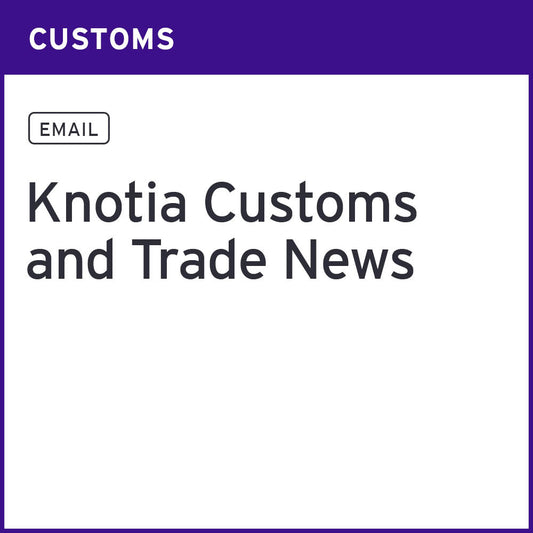Knotia Customs and Trade News