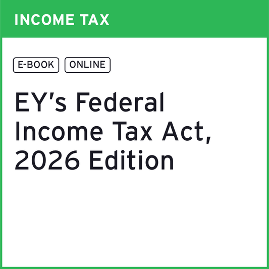 EY's Federal Income Tax Act, 2026 Edition (E-BOOK, ONLINE)