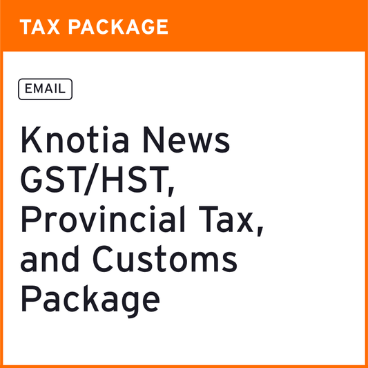 Série de nouvelles Knotia sur la TPS/TVH, les taxes et impôts provinciaux et les droits de douane